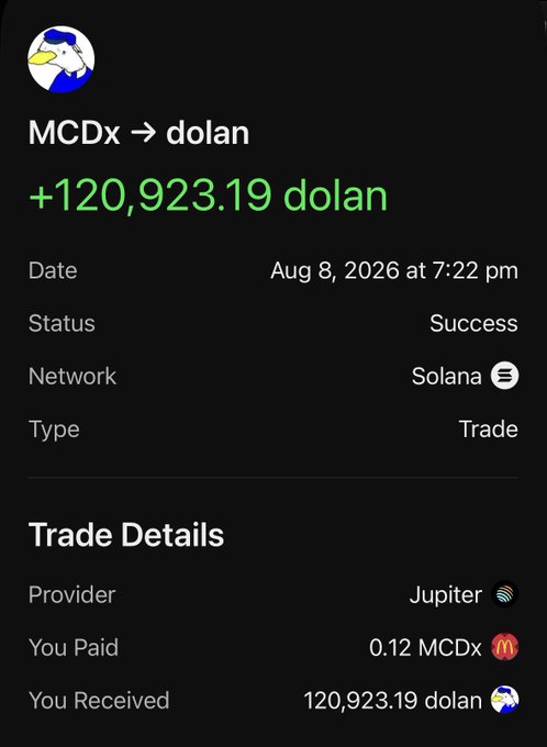 A cryptocurrency trade confirmation screen showing a successful trade of 0.12 MCDx for 120,923.19 dolan on the Solana network via Jupiter, dated Aug 8, 2026 at 7:22 pm.