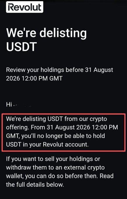 A Revolut notification titled 'We're delisting USDT' informs users to review holdings before 31 August 2026 12:00 PM GMT, stating they will no longer be able to hold USDT in their Revolut account.