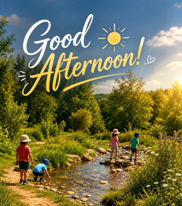 A greeting card graphic reading "Good Afternoon!" in stylized yellow text with a sun icon, overlaid on an illustration of children playing by a stream in a sunny, green landscape.