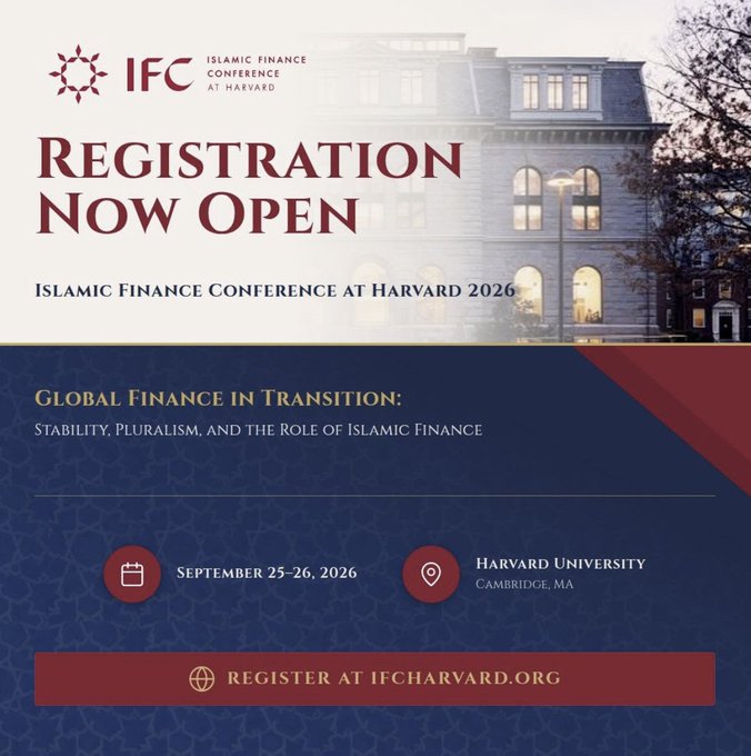 An event poster announcing 'Registration Now Open' for the Islamic Finance Conference at Harvard 2026, scheduled for September 25-26, 2026, with the theme 'Global Finance in Transition.'