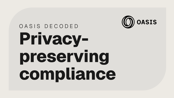 A branded graphic featuring the OASIS logo and the text "OASIS DECODED: Privacy-preserving compliance" introducing a thread that challenges the assumption that compliance and privacy are opposing forces.