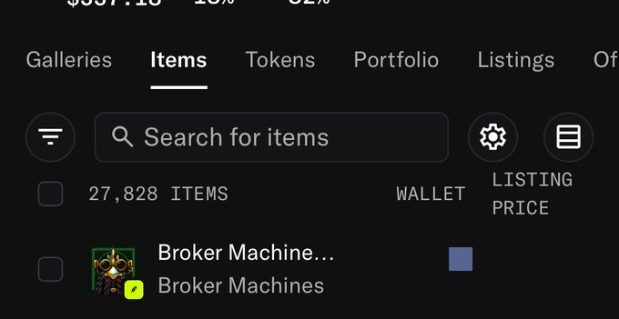 A screenshot of an inventory interface showing 27,828 items in the 'Items' tab, with a 'Broker Machine' listing visible and options for Galleries, Tokens, Portfolio, and Listings.
