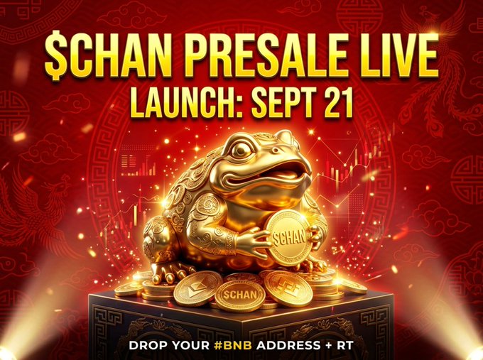 A promotional graphic for the $CHAN presale features a golden three-legged toad (a symbol of wealth in Chinese culture) holding a coin inscribed with "SCHAN," surrounded by stacks of coins against a vibrant red background. The bold text announces "$CHAN PRESALE LIVE" with a "LAUNCH: SEPT 21" date, and instructions at the bottom read "DROP YOUR #BNB ADDRESS + RT," tying directly into the post's call for users to repost and submit their BNB Chain wallets to participate in the airdrop and PancakeSwap listing.