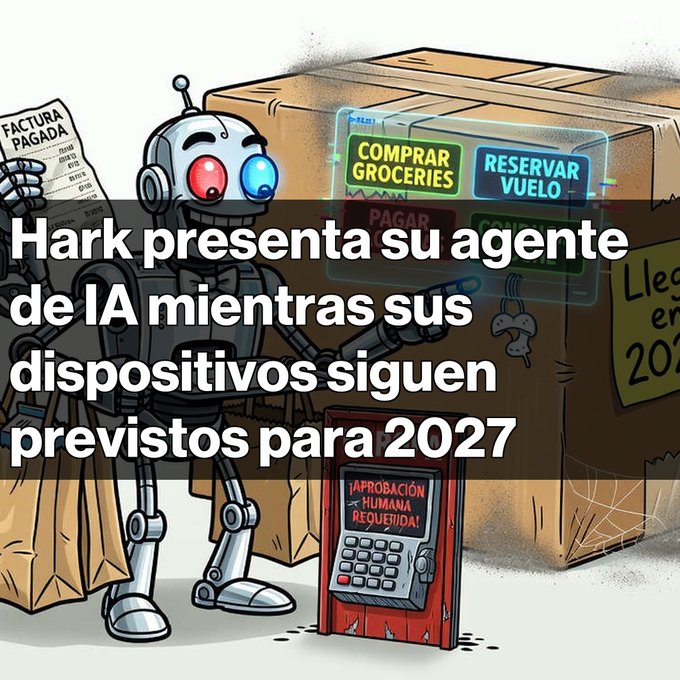 A cartoon illustration of a robot holding an invoice and pointing to a screen displaying options like 'COMPRAR GROCERIES' and 'RESERVAR VUELO', with overlaid text reading: 'Hark presenta su agente de IA mientras sus dispositivos siguen previstos para 2027'.