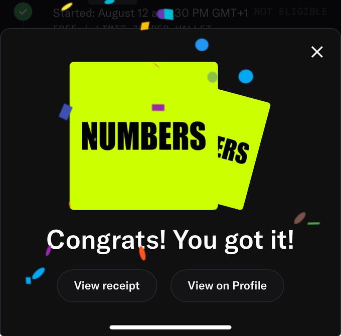 A celebratory pop-up on the Numbers Protocol platform displays a bright neon green "NUMBERS" NFT card with the message "Congrats! You got it!" alongside "View receipt" and "View on Profile" buttons, confirming the user successfully minted their Numbers Protocol NFT, as referenced in the post.