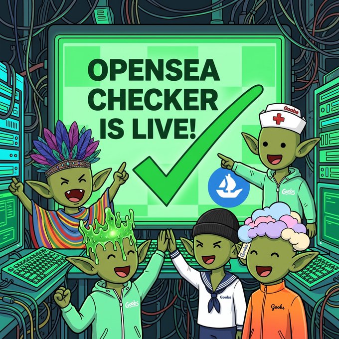 A vibrant cartoon scene features green goblin-like characters celebrating in front of a glowing green screen displaying "OPENSEA CHECKER IS LIVE!" with a large checkmark, matching the post's announcement about checking if users made the list at the g00bs OpenSea collection.
