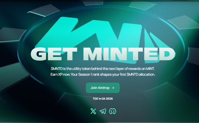 A teal-themed promotional banner reads 'MINT GET MINTED' and describes '$MNTD' as the utility token for MINT, with a 'Join Airdrop' button and 'TGE in Q4 2026' text.
