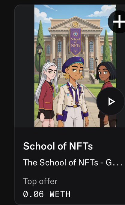 An NFT listing titled 'School of NFTs' showing an illustration of three characters in school uniforms, with a top offer of '0.06 WETH'.