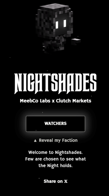 A dark-themed promotional graphic for 'NIGHTSHADES' by MeebCo Labs x Clutch Markets, featuring a pixelated shadow character and a 'WATCHERS' button to reveal faction.
