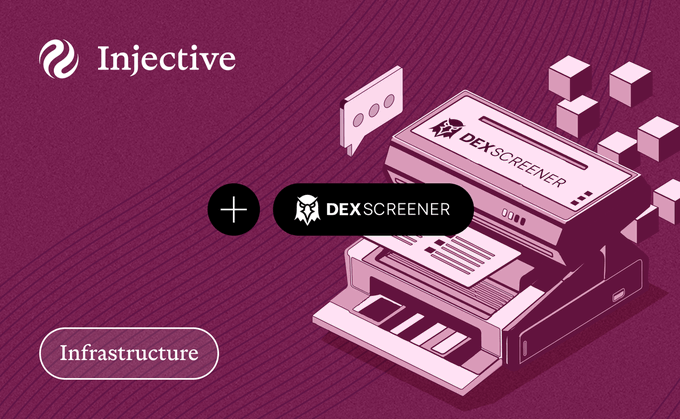 A promotional graphic featuring the Injective logo and DEXSCREENER with an illustration of a document scanner, labeled 'Infrastructure' in a magenta color scheme.
