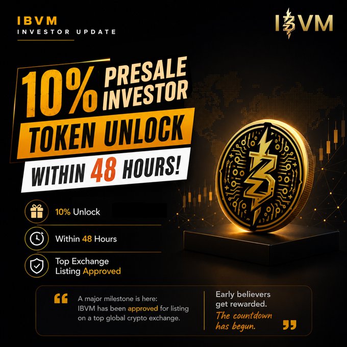 A sleek black and gold promotional graphic for IBVM announces a "10% PRESALE INVESTOR TOKEN UNLOCK WITHIN 48 HOURS!" alongside a glowing gold coin, highlighting key details including the 10% unlock, 48-hour timeframe, and approval for a top exchange listing.
