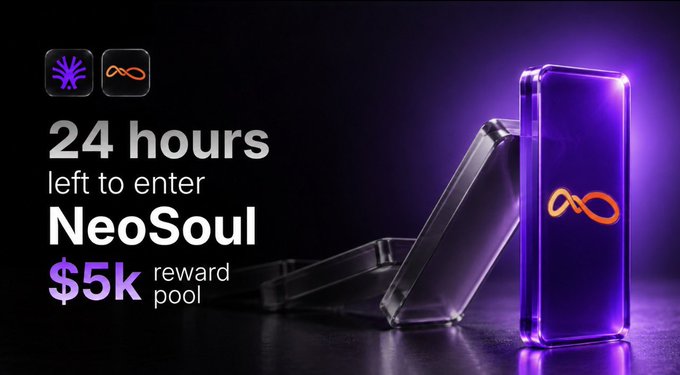 A promotional graphic stating '24 hours left to enter NeoSoul' with a '$5k reward pool' and infinity logo on a metallic block.