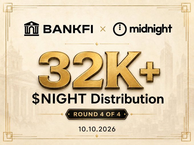 A promotional graphic announcing a 'BANKFI x Midnight' collaboration featuring '32K+ $NIGHT Distribution' in Round 4 of 4, dated 10.10.2026, set against an ornate gold-bordered background with classical architecture.