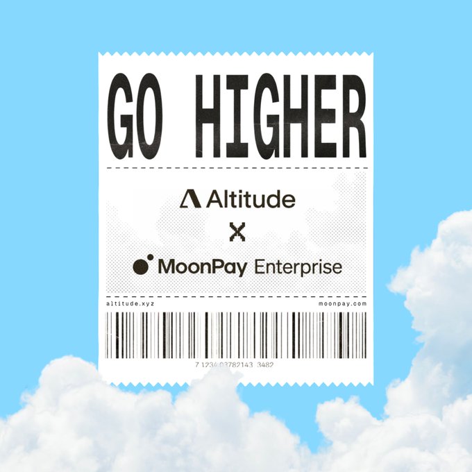 A ticket-style graphic set against a sky-blue background with clouds reads "GO HIGHER" in bold black lettering, featuring logos for "Altitude" and "MoonPay Enterprise" alongside barcodes labeled "altitude.xyz" and "moonpay.com." The design visually reinforces the post's announcement of MoonPay Enterprise joining Altitude's infrastructure, symbolizing the partnership's upward momentum in building a unified global operating account for stablecoins and banking.