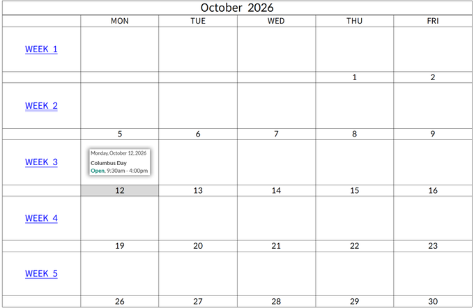 A clean October 2026 calendar grid showing Monday through Friday weekdays, with Week 3 highlighted and a tooltip displaying 'Monday, October 12, 2026 - Columbus Day' with office hours of 9:30am-4:00pm.