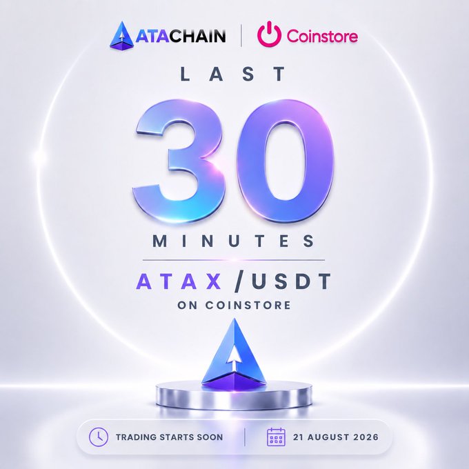 Promotional countdown graphic for 'LAST 30 MINUTES' of ATAX/USDT trading on Coinstore, with trading starting on 21 August 2026, featuring ATA CHAIN and Coinstore logos.