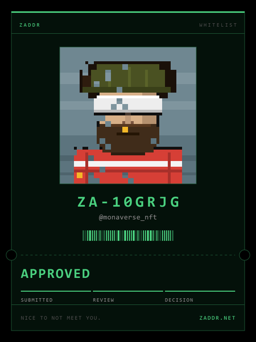 A digital whitelist approval card from ZADDR featuring a pixelated character with ID "ZA-1QGRJG" for @monaverse_nft, marked as "APPROVED".