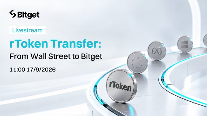 A Bitget livestream promotional banner for 'rToken Transfer: From Wall Street to Bitget' scheduled for 11:00 on 17/9/2026, featuring 3D token icons on a conveyor.