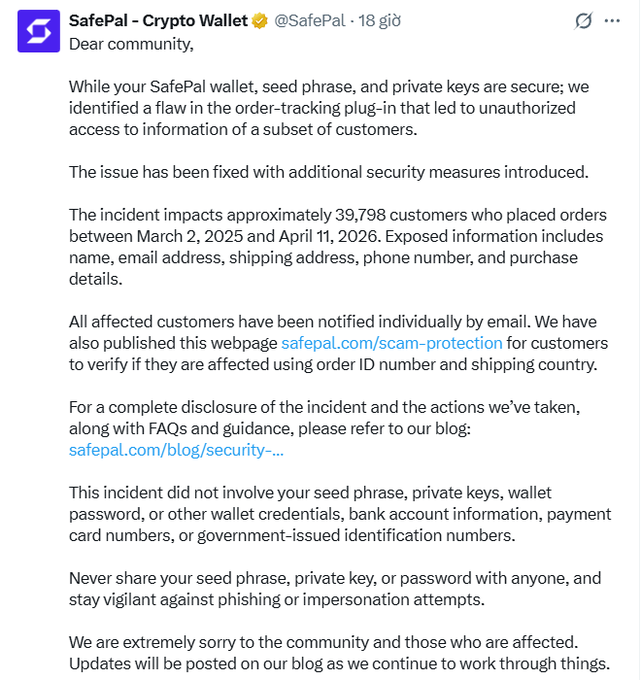 A tweet from @SafePal - Crypto Wallet announcing a security incident that exposed customer information for approximately 39,798 users who placed orders between March 2, 2025, and April 11, 2026, while clarifying that wallets and seed phrases remained secure.