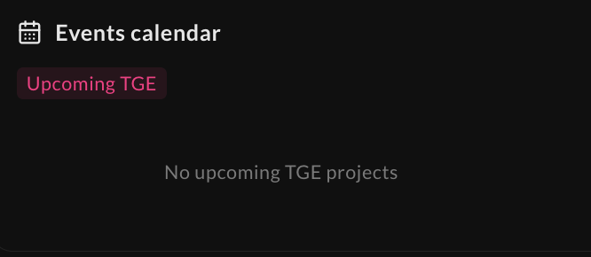 A dark-themed events calendar interface showing an 'Upcoming TGE' tab with the message 'No upcoming TGE projects'.