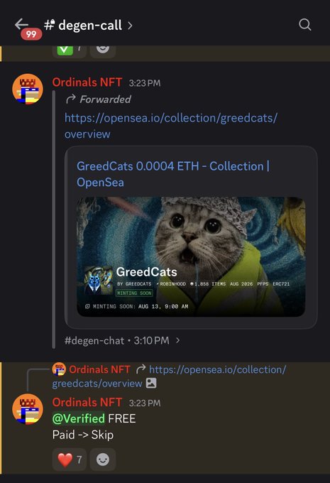A screenshot of a Discord channel "#degen-call" shows an "Ordinals NFT" user sharing an OpenSea link for the "GreedCats" NFT collection, priced at 0.0004 ETH with minting scheduled for "AUG 13, 9:00 AM." This relates to the post's context of a free-to-$3.5 gain, as it documents the original forward sharing of the GreedCats mint opportunity before its price increased.