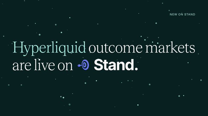 An announcement graphic reading 'Hyperliquid outcome markets are live on Stand' against a dark, starry background.