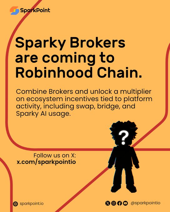 The image is a promotional graphic from SparkPoint announcing that "Sparky Brokers are coming to Robinhood Chain," inviting users to combine Brokers for a multiplier on ecosystem incentives tied to platform activity like swap, bridge, and Sparky AI usage. It features the SparkPoint logo, a silhouette of the Sparky mascot with a question mark, and directs viewers to follow them on X at @sparkpointio, aligning with the announcement of their AI Hedge Fund Manager powered by $SRK on Robinhood Crypto.