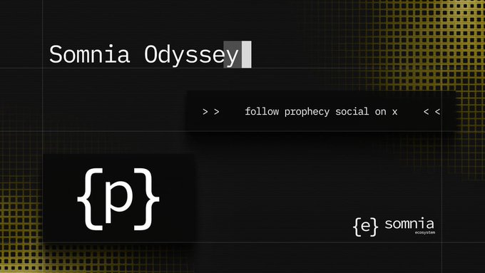 A dark-themed graphic with yellow dotted accents displays "Somnia Odyssey" as a header, along with "{p}" and "{e} somnia zonegpt" branding, and a prompt reading "follow prophecy social on x" — illustrating the social media quest tied to @ProphecySocial_ that users must complete as part of their Week 1 tasks before allocation unlocks.