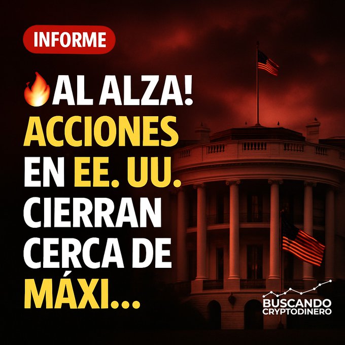 A Spanish-language cryptocurrency news graphic with a red sky and the White House background, featuring the headline 'INFORME: AL ALZA! ACCIONES EN EE. UU. CIERRAN CERCA DE MÁXI...' from 'Buscando Criptodinero'.