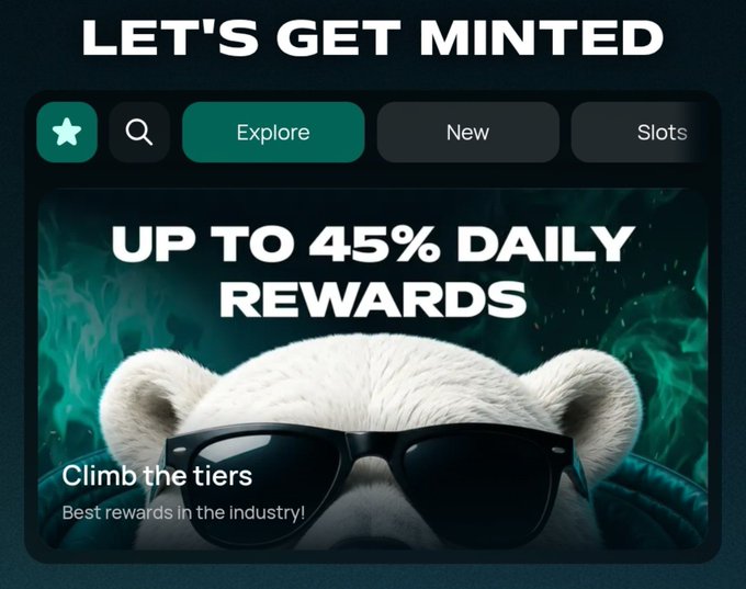 A promotional graphic titled "LET'S GET MINTED" advertises "UP TO 45% DAILY REWARDS" with the text "Climb the tiers - Best rewards in the industry," featuring a polar bear wearing black sunglasses.