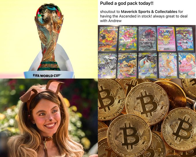 A four-panel collage showing the FIFA World Cup trophy, a woman with a bow headband, and gold Bitcoin coins, alongside a social media post reading "Pulled a god pack today!! shoutout to Maverick Sports & Collectables for having the Ascended in stock! always great to deal with Andrew." The images humorously illustrate the caption's themes—men's desires for sports, attractive partners, and cryptocurrency, tied to hopes the market doesn't crash.