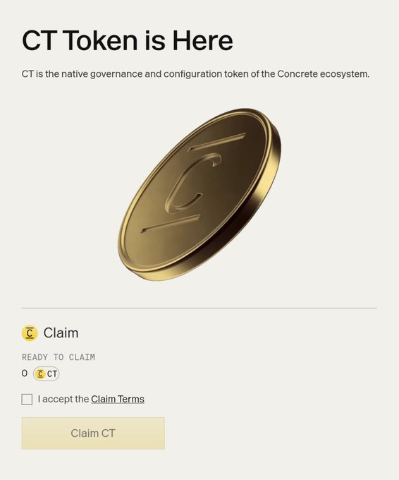 A webpage interface titled 'CT Token is Here' showing a gold coin with a 'C' logo, stating it is the native governance token of the Concrete ecosystem, with a section to claim '0 CT'.