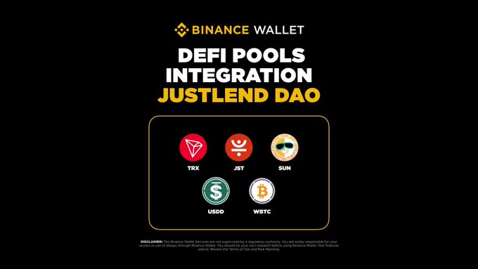 An announcement for 'BINANCE WALLET DEFI POOLS INTEGRATION JUSTLEND DAO' showing icons for supported tokens TRX, JST, SUN, USDD, and WBTC.