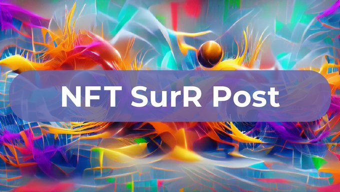 A colorful banner with abstract flowing shapes displays the text 'NFT SuR Post' in white letters on a translucent pill-shaped background.