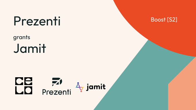 The image is a promotional graphic featuring bold text that reads "Prezenti grants Jamit" alongside "Boost [S2]" in the top right corner, set against an orange and teal geometric background, with logos for Celo, Prezenti, and Jamit displayed at the bottom. It visually announces Jamit's receipt of a Boost grant through the Prezenti program, connecting the on-screen announcement to the partnership bringing Jamit's AI storytelling platform to the Celo ecosystem.