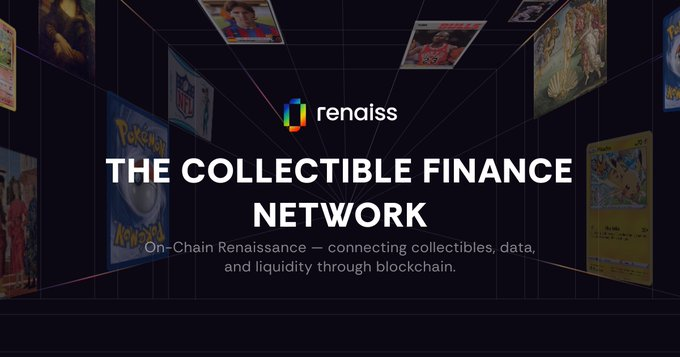 A promotional banner for 'renaiss - THE COLLECTIBLE FINANCE NETWORK' with the tagline 'On-Chain Renaissance — connecting collectibles, data, and liquidity through blockchain,' surrounded by floating collectible cards including Pokémon, NFL, and trading cards.