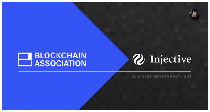 Promotional banner featuring the Blockchain Association logo on a blue background alongside the Injective logo on a dark background, with text reading 'JULY 2026 MEMBER SPOTLIGHT' and a small profile photo in the top right.