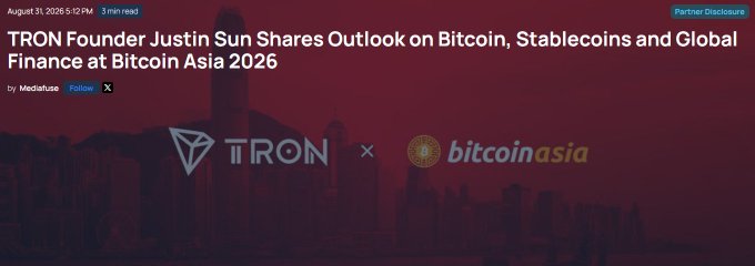 A news article header reading 'TRON Founder Justin Sun Shares Outlook on Bitcoin, Stablecoins and Global Finance at Bitcoin Asia 2026' with TRON and bitcoin asia logos displayed against a dark red cityscape background.