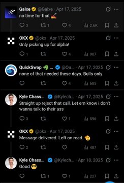 A series of X/Twitter posts by Galaxy, OKX, QuickSwap, and Kyle Chass (@KyleChass_) from April 17, 2025, joking about rejecting a call, ending with the phrase "Good."