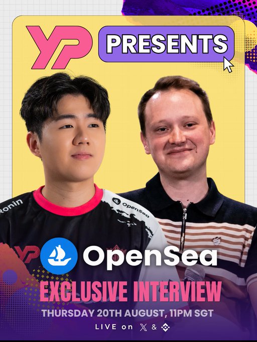 A promotional graphic featuring two men alongside the "YP PRESENTS" logo, advertising an exclusive OpenSea interview scheduled for Thursday, 20th August at 11PM SGT, broadcasting live on X and Binance Square as confirmed in the post.