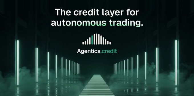 A promotional graphic for 'Agentics.credit' displays the tagline 'The credit layer for autonomous trading' against a dark background with glowing green vertical lights and a stylized chart logo.