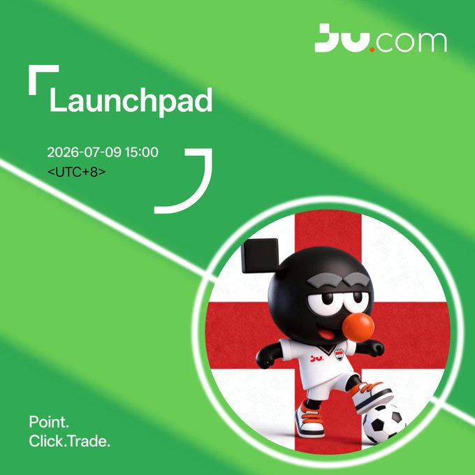 A JU.com promotional graphic for a 'Launchpad' event on 2026-07-09 15:00 (UTC+8), featuring an England flag-themed mascot kicking a soccer ball with the tagline 'Point. Click. Trade.'