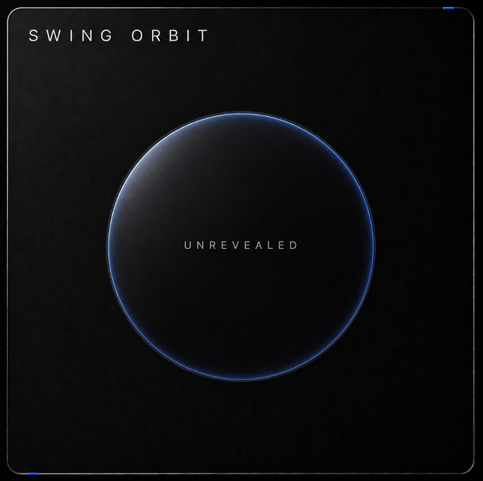 A minimalist album cover for "Swing Orbit" featuring a dark sphere outlined in blue against a black background, with "UNREVEALED" text centered inside. The cosmic, mysterious aesthetic of the unrevealed orb visually mirrors the post's theme of "Unrevealed" projects in crypto, symbolizing hidden potential and undiscovered value.