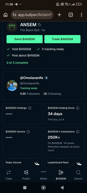 The image shows a Bullpen profile page for "$ANSEM - The Black Bull" displaying completed tasks (Hold, X tracking, and post), along with stats like 34 days holding since July 4, 250K+ X impressions, and over 5.6K followers for @Omolaranife. This reinforces the post's message about community-driven value, highlighting the creator's early conviction in holding $ANSEM and the growing engagement (250K+ impressions) validating that "every new holder matters."