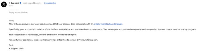 An email from X Support reads, "your account does not comply with X's creator monetization standards" and "your account has been permanently suspended from our creator revenue sharing program." The post uses it to illustrate the creator's complaint about being demonetized while stolen content still profits on the platform.