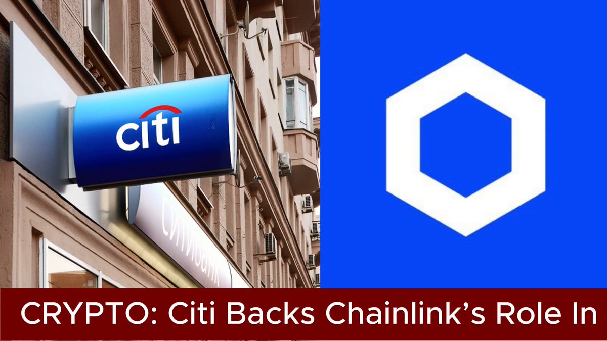The image features a blue sign with white text that reads "Citi Backs Chainlink's Role In The Future Of tokenized finance Citi ( @chainlink ) CCIP as a critical technology for connecting blockchain networks". Below this, there is an image of a building and a hexagon symbol.