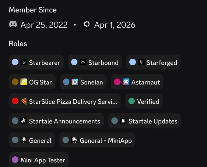 A Discord profile panel displays 'Member Since' dates of Apr 25, 2022 and Apr 1, 2026, along with various roles including Starbearer, Starbound, Starforged, OG Star, Soneian, Astarnaut, StarSlice Pizza Delivery Service, Verified, Startale Announcements, Startale Updates, General, General - MiniApp, and Mini App Tester.