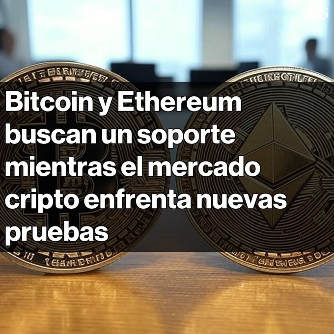 A Spanish-language financial graphic showing physical Bitcoin and Ethereum coins on a desk with the headline 'Bitcoin y Ethereum buscan un soporte mientras el mercado cripto enfrenta nuevas pruebas'.