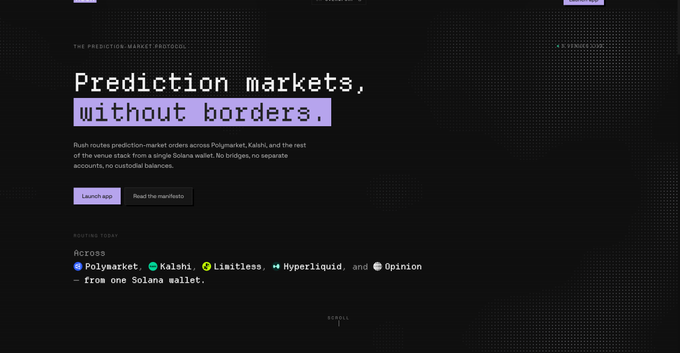 A dark-themed promotional webpage for RUSH ($RUSH) features the tagline "Prediction markets, without borders," highlighting its role as a Solana-based prediction market protocol that aggregates order books from Polymarket, KAIHI, Limitless, Hyperliquid, and Opinion into a single wallet, directly aligning with the post's description of cross-platform prediction market infrastructure.