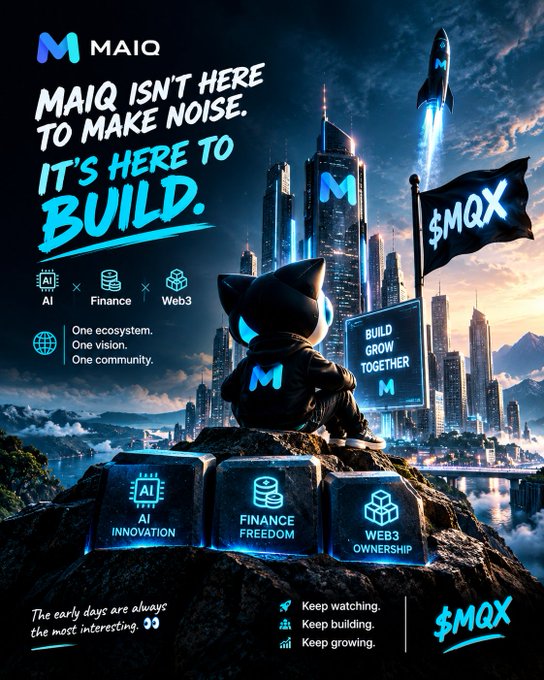 A futuristic promotional poster for '$MQX' / 'MAIQ', featuring a stylized cat character and the text 'MAIQ ISN'T HERE TO MAKE NOISE. IT'S HERE TO BUILD.', highlighting 'AI', 'Finance', and 'Web3'.